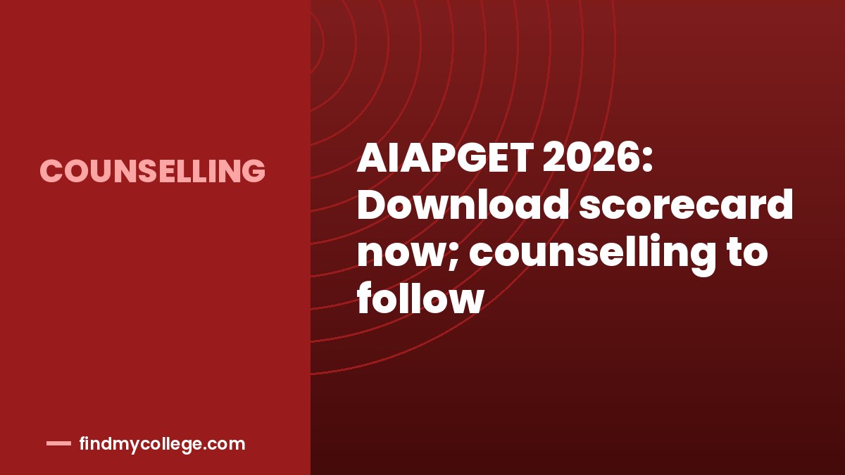 AIAPGET 2026: Download scorecard now; counselling to follow