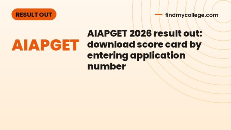 AIAPGET 2026 result out: download score card by entering application number