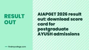 AIAPGET 2026 result out: download score card for postgraduate AYUSH admissions