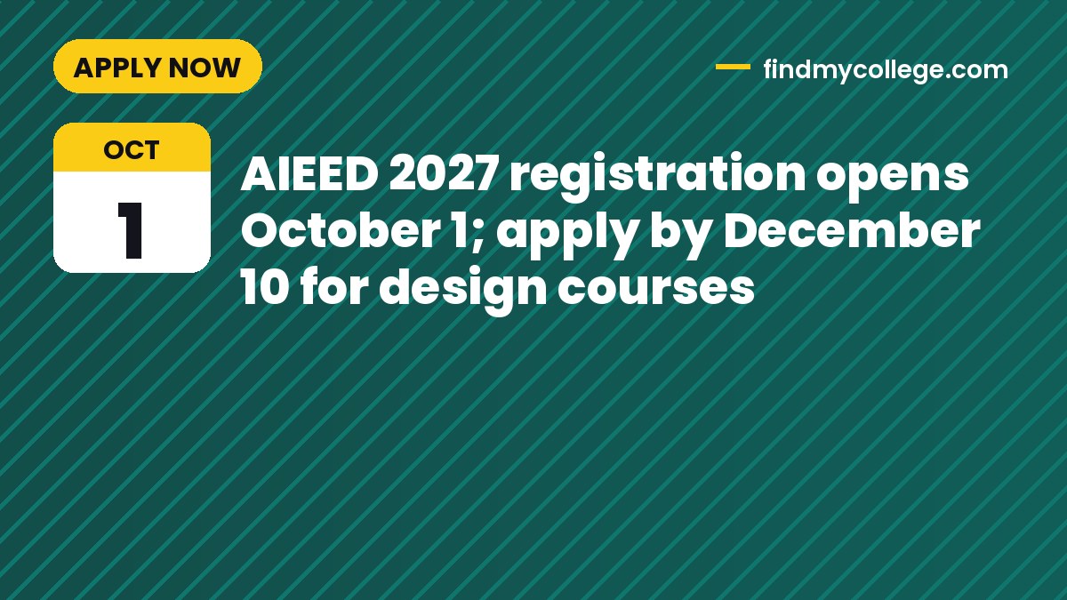 AIEED 2027 registration opens October 1; apply by December 10 for design courses