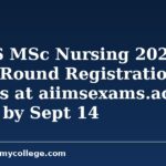 AIIMS MSc Nursing 2026 Open Round Registration Begins at aiimsexams.ac.in; Apply by Sept 14