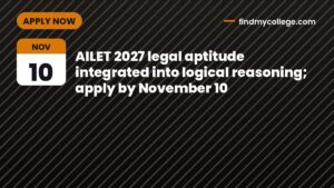 AILET 2027 legal aptitude integrated into logical reasoning; apply by November 10
