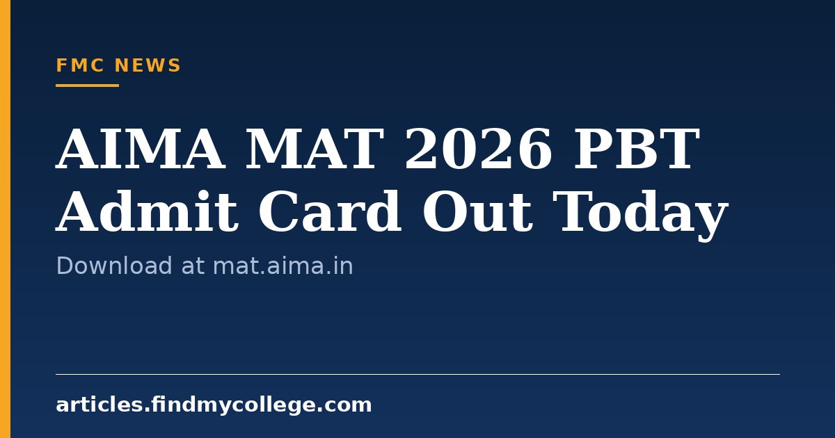 AIMA MAT 2026 PBT Admit Card Out Today: Download at mat.aima.in