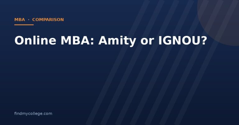 Online MBA: Amity or IGNOU?