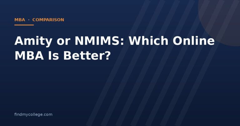 Amity or NMIMS: Which Online MBA Is Better?