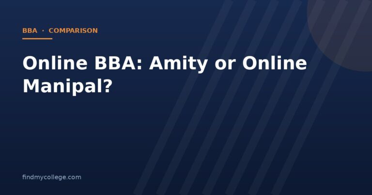 Online BBA: Amity or Online Manipal?