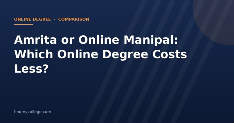 Amrita or Online Manipal: Which Online Degree Costs Less?