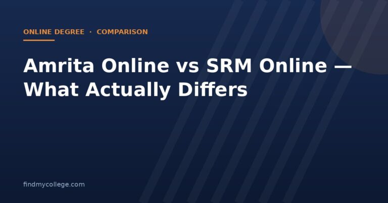 Amrita Online vs SRM Online — What Actually Differs