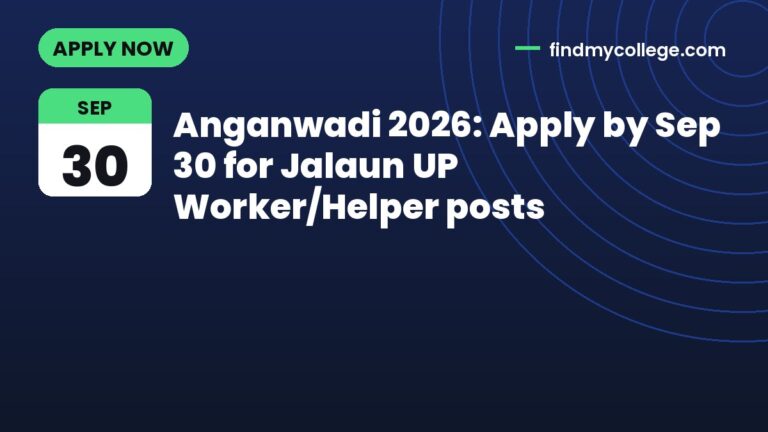 Anganwadi 2026: Apply by Sep 30 for Jalaun UP Worker/Helper posts