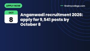 Anganwadi recruitment 2026: apply for 9,541 posts by October 8