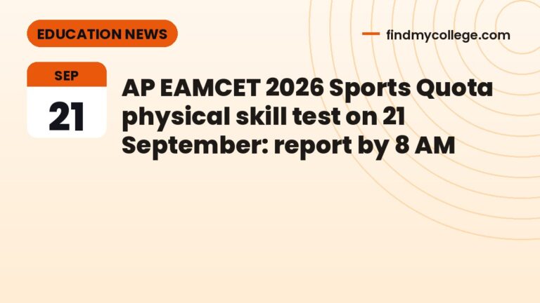AP EAMCET 2026 Sports Quota physical skill test on 21 September: report by 8 AM