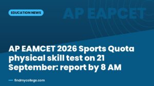 AP EAMCET 2026 Sports Quota physical skill test on 21 September: report by 8 AM