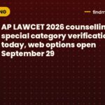AP LAWCET 2026 counselling: special category verification today, web options open September 29