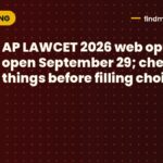 AP LAWCET 2026 web options open September 29; check 7 things before filling choices