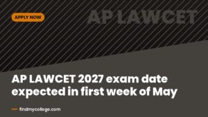 AP LAWCET 2027 exam date expected in first week of May