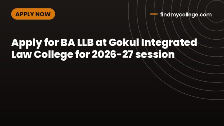 Apply for BA LLB at Gokul Integrated Law College for 2026-27 session