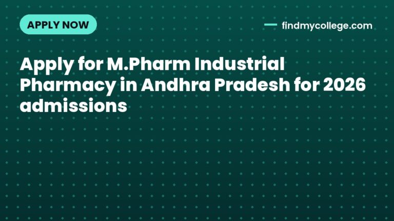 Apply for M.Pharm Industrial Pharmacy in Andhra Pradesh for 2026 admissions