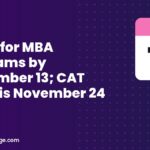 Apply for MBA programs by September 13; CAT exam is November 24