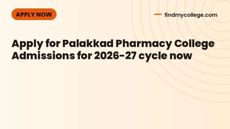 Apply for Palakkad Pharmacy College Admissions for 2026-27 cycle now