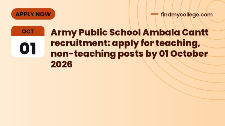 Army Public School Ambala Cantt recruitment: apply for teaching, non-teaching posts by 01 October 2026