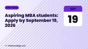 Aspiring MBA students: Apply by September 19, 2026
