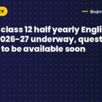 Assam class 12 half yearly English exam 2026-27 underway, question papers to be available soon
