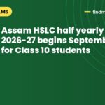 Assam HSLC half yearly exam 2026-27 begins September 24 for Class 10 students