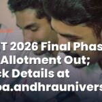 AUEET 2026 Final Phase Seat Allotment Out; Check Details at audoa.andhrauniversity.edu.in