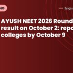 AYUSH NEET 2026 Round 2 result on October 2: report to colleges by October 9