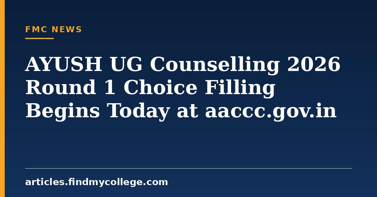 AYUSH UG Counselling 2026 Round 1 Choice Filling Begins Today at aaccc.gov.in
