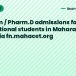 B.Pharm / Pharm.D admissions for international students in Maharashtra: apply via fn.mahacet.org