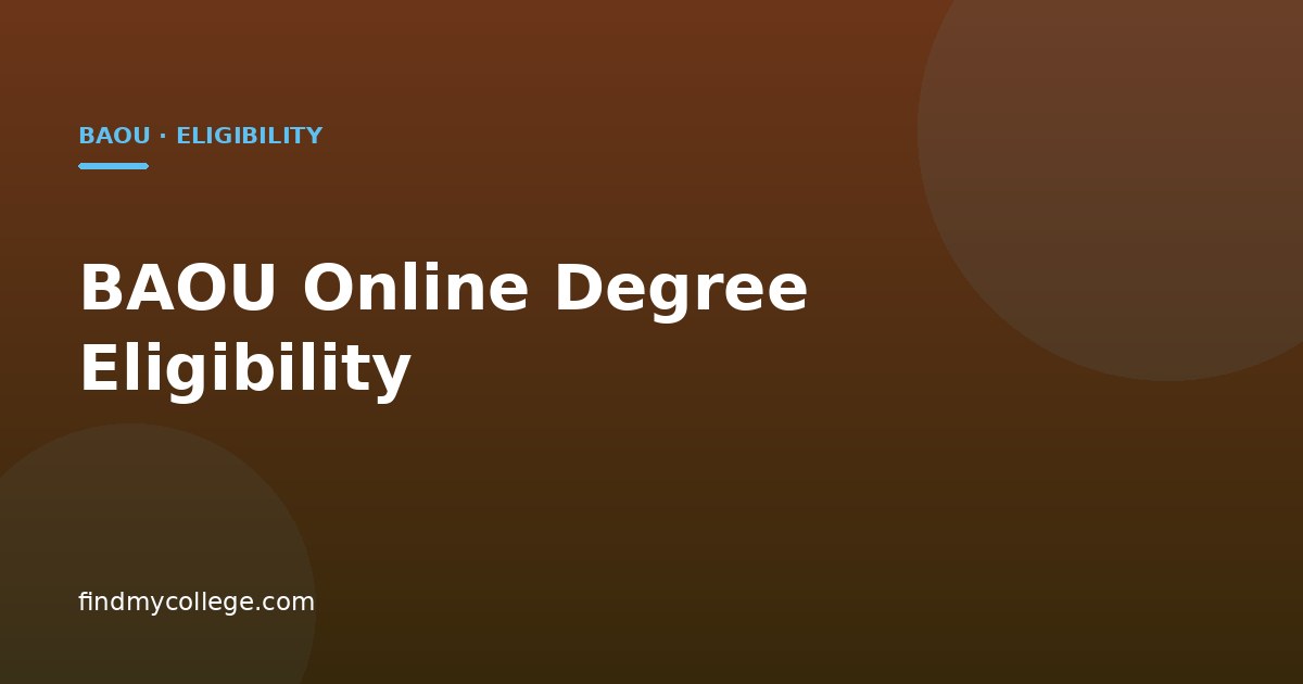 BAOU Online Degree Eligibility