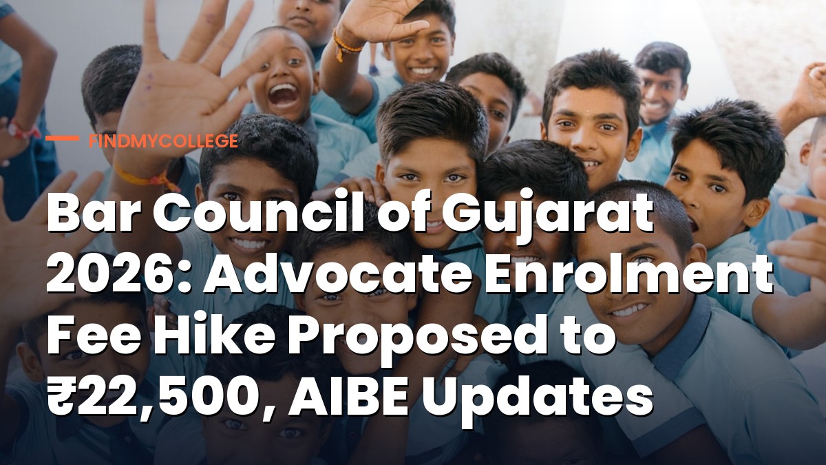 Bar Council of Gujarat 2026: Advocate Enrolment Fee Hike Proposed to ₹22,500, AIBE Updates