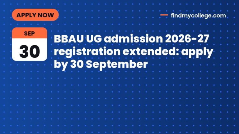 BBAU UG admission 2026-27 registration extended: apply by 30 September