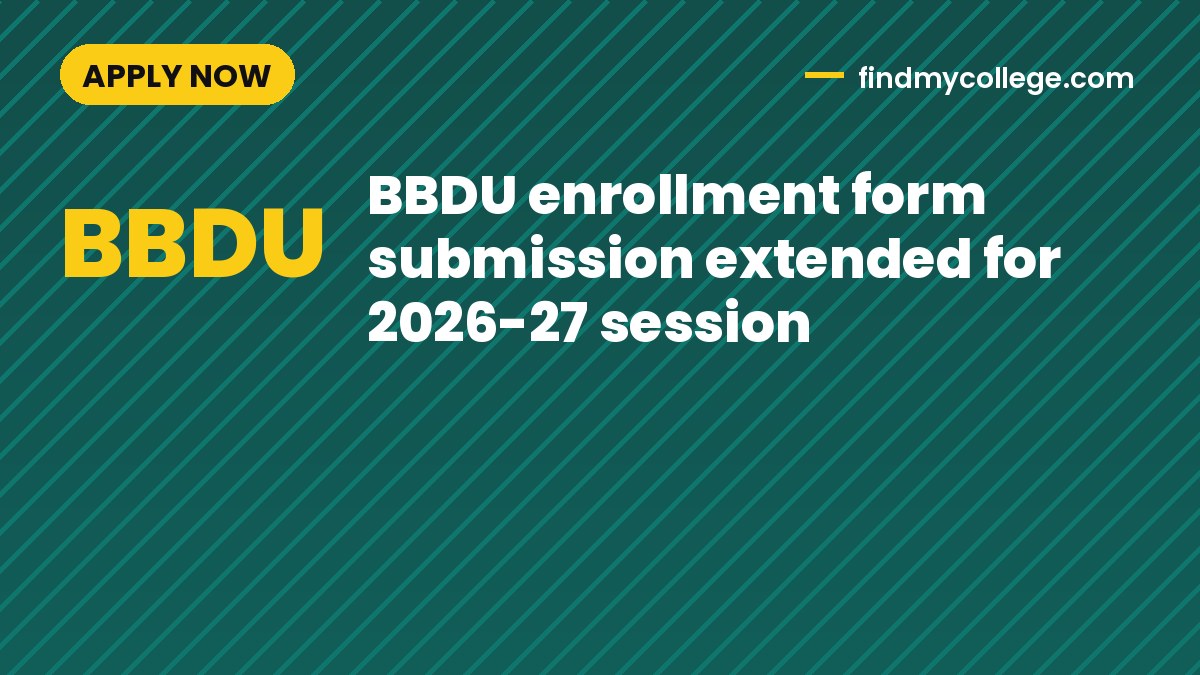 BBDU enrollment form submission extended for 2026-27 session