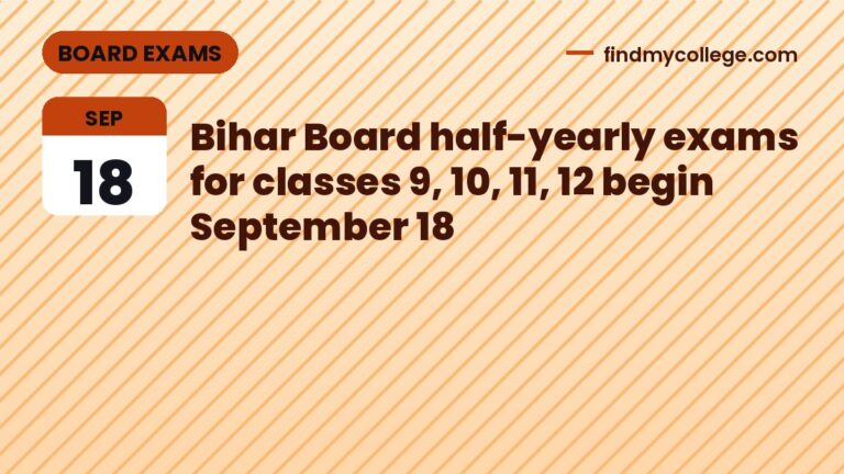 Bihar Board half-yearly exams for classes 9, 10, 11, 12 begin September 18