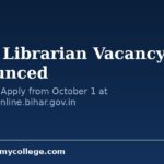 Bihar Librarian Vacancy 2026 Announced for 5800 Posts; Apply from October 1