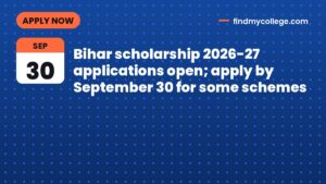 Bihar scholarship 2026-27 applications open; apply by September 30 for some schemes