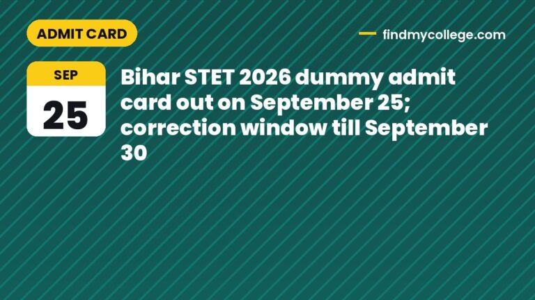 Bihar STET 2026 dummy admit card out on September 25; correction window till September 30