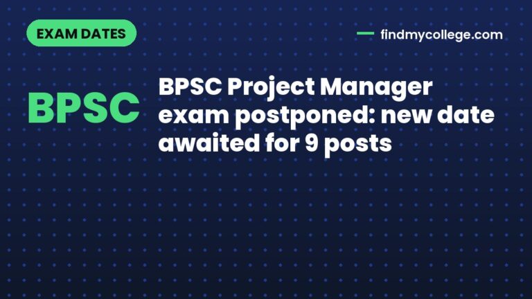 BPSC Project Manager exam postponed: new date awaited for 9 posts