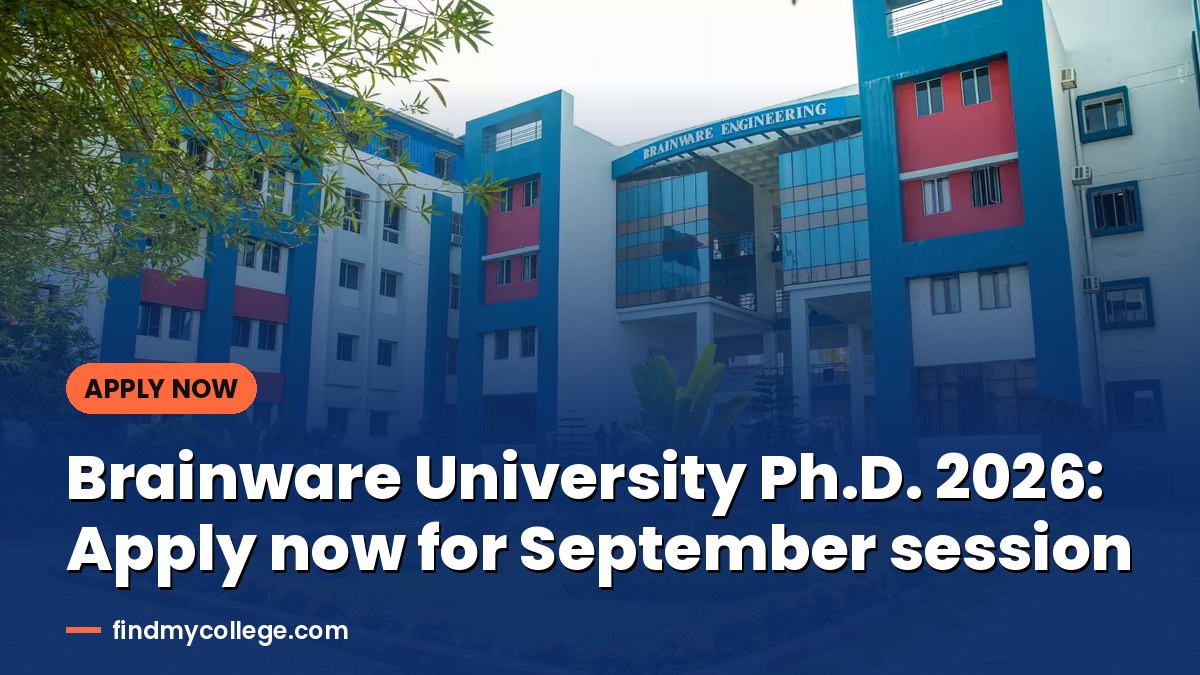 Brainware University Ph.D. 2026: Apply now for September session