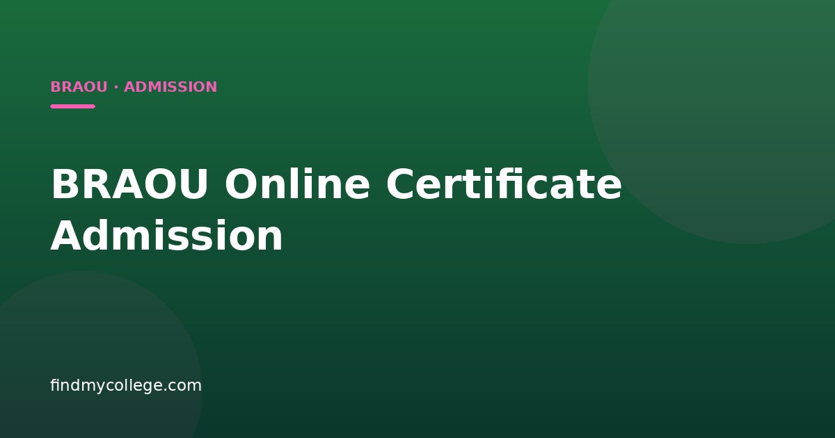BRAOU Online Certificate Admission