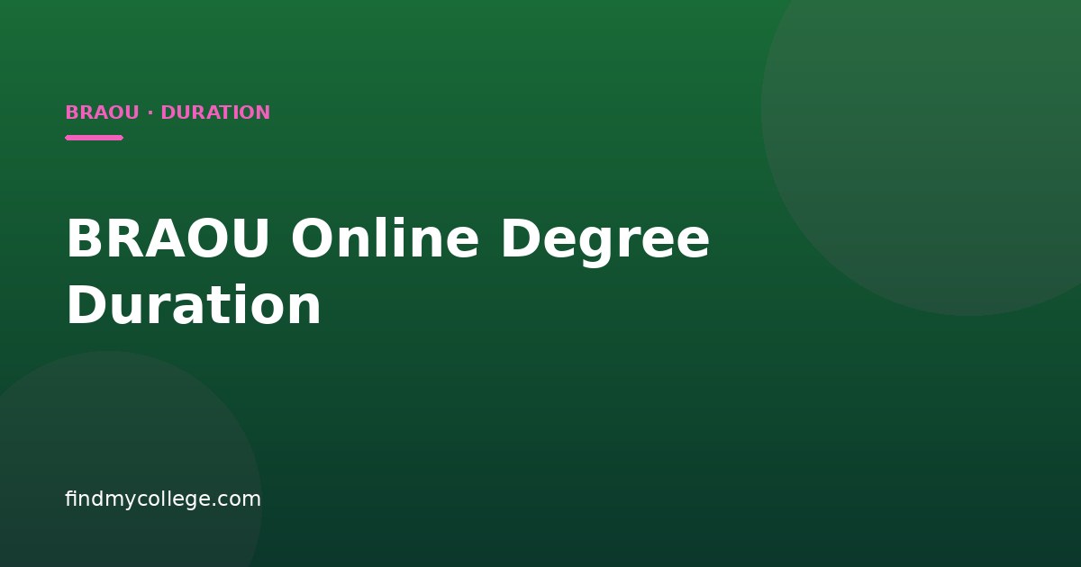 BRAOU Online Degree Duration