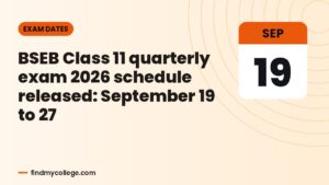 BSEB Class 11 quarterly exam 2026 schedule released: September 19 to 27