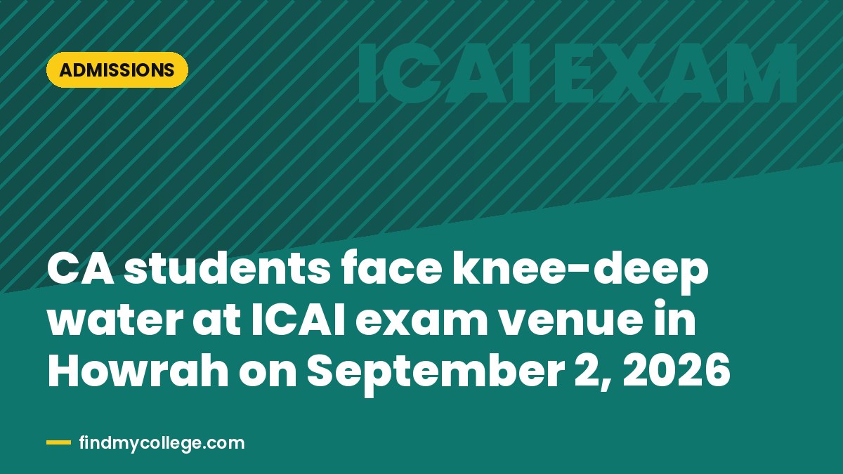 CA students face knee-deep water at ICAI exam venue in Howrah on September 2, 2026