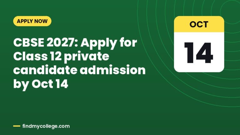CBSE 2027: Apply for Class 12 private candidate admission by Oct 14