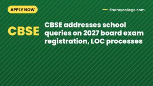 CBSE addresses school queries on 2027 board exam registration, LOC processes
