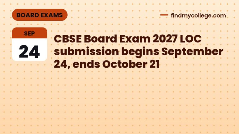 CBSE Board Exam 2027 LOC submission begins September 24, ends October 21