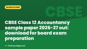 CBSE Class 12 Accountancy sample paper 2026-27 out: download for board exam preparation
