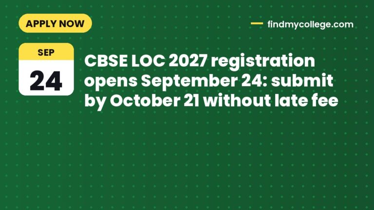 CBSE LOC 2027 registration opens September 24: submit by October 21 without late fee